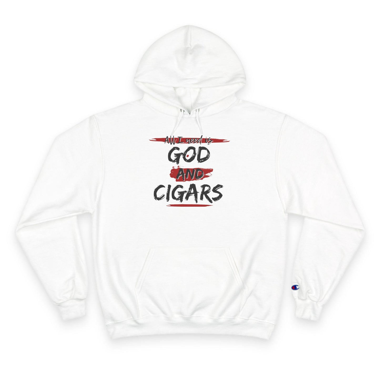 Champion Hoodie - God & Cigars - All I Need (Red)